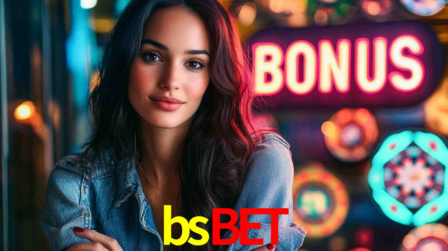 bsbet - Cassino oficial do Brasil - bsbet.com